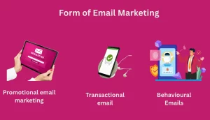 form of email marketing