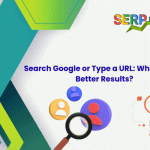 Is It Better to Search or Type a URL Directly? Here's What You Need to Know