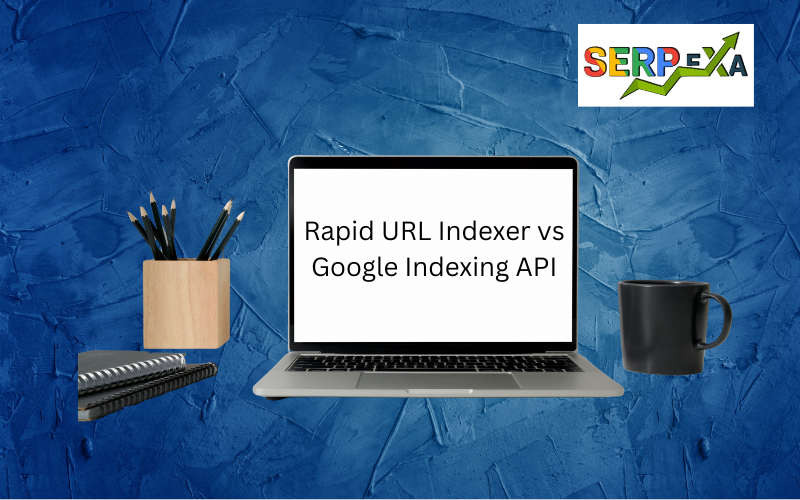 Rapid URL Indexer vs Google Indexing API: Which One’s Faster in 2025?